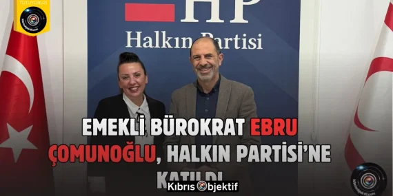 Emekli Bürokrat Ebru Çomunoğlu, Halkın Partisi’ne katıldı