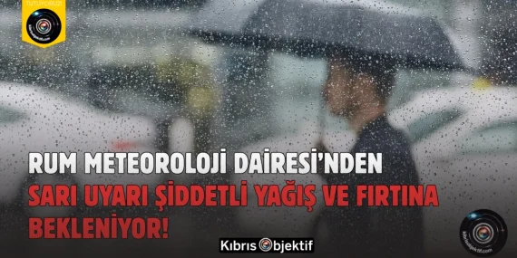 Rum Meteoroloji Dairesi’nden Sarı Uyarı: Şiddetli Yağış ve Fırtına Bekleniyor!