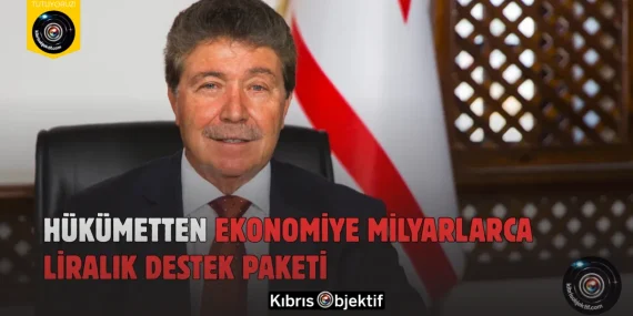 Hükümetten Ekonomiye Milyarlarca Liralık Destek Paketi