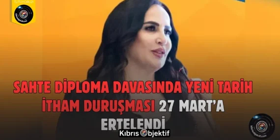 Sahte Diploma Davasında Yeni Tarih: İtham Duruşması 27 Mart’a Ertelendi