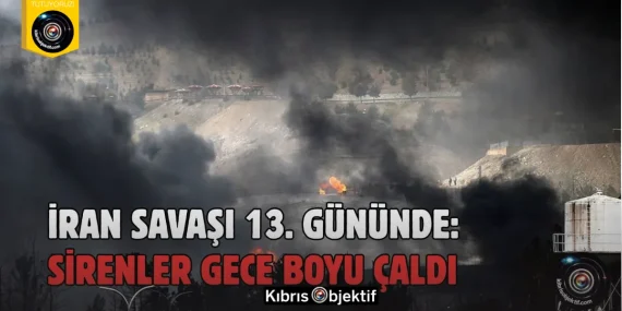 İran Savaşı 13. gününde!