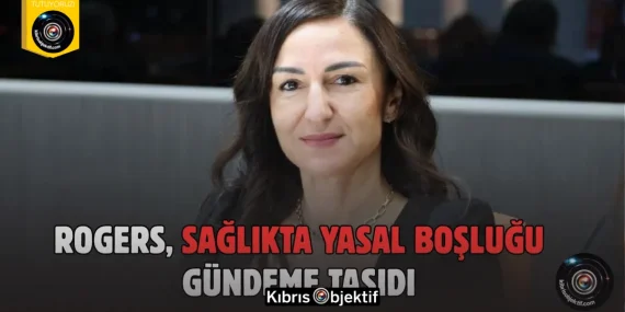Rogers’den kritik soru: “Yasalara uymayan hekimlere herhangi bir yaptırım uygulandı mı?”