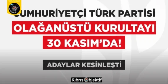 CTP Olağanüstü Kurultayı 30 Kasım’da