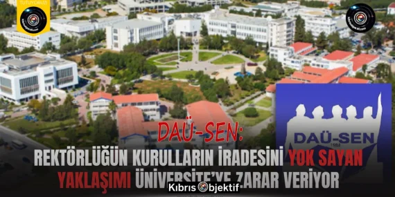 DAÜ-SEN: Rektörlüğün kurulların iradesini yok sayan yaklaşımı Üniversite’ye zarar veriyor