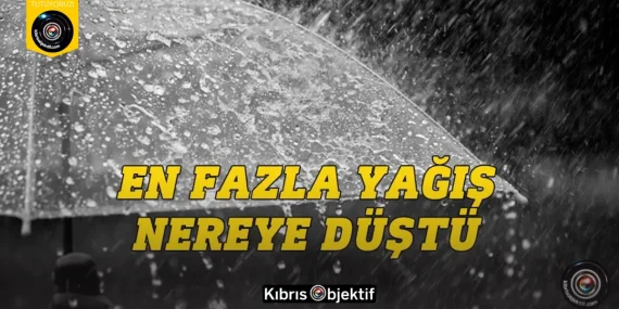 En fazla yağış Zafer Burnu’nda kaydedildi