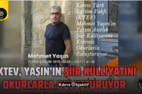 Kıbrıs Türk Eğitim Vakfı,Mehmet Yaşın’ın şiir külliyatını okurlarla buluşturuyor - Görsel Dizayn