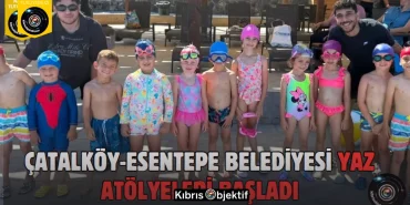 Çatalköy-Esentepe Belediyesi Yaz Atölyeleri başladı - Görsel Dizayn