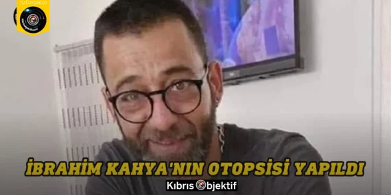 İbrahim Kahya’nın otopsisi yapıldı