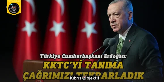 Erdoğan: Kıbrıs Türk’ünün haklı davasını bir kez daha çok güçlü biçimde savunduk