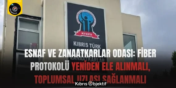 Esnaf ve Zanaatkarlar Odası: Fiber protokolü yeniden ele alınmalı, toplumsal uzlaşı sağlanmalı