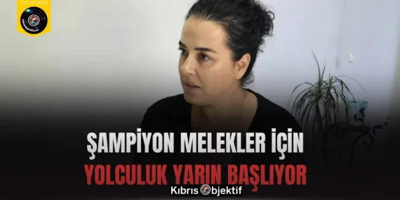 Şampiyon Melekler İçin Yolculuk Yarın Başlıyor