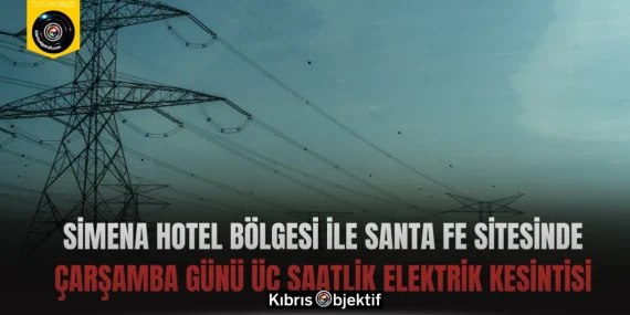 Simena Hotel Bölgesi ile Santa Fe Sitesinde çarşamba günü üç saatlik elektrik kesintisi