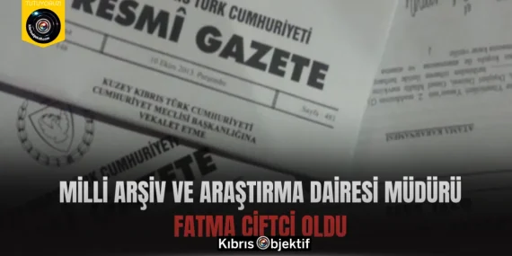 Milli Arşiv ve Araştırma Dairesi Müdürü Fatma Çiftçi oldu