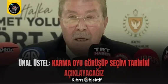 Ünal Üstel Karma oyu görüşüp seçim tarihini açıklayacağız
