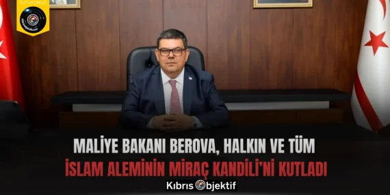 Maliye Bakanı Berova, halkın ve tüm İslam aleminin Miraç Kandili’ni kutladı