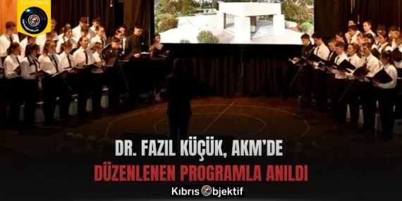 Dr. Fazıl Küçük, AKM’de düzenlenen programla anıldı
