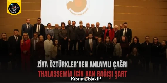 Ziya Öztürkler’den anlamlı çağrı: thalassemia için kan bağışı şart