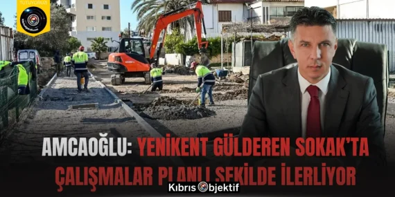 Amcaoğlu: Yenikent Gülderen Sokak’ta Çalışmalar Planlı Şekilde İlerliyor