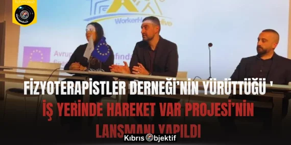 Fizyoterapistler Derneği’nin yürüttüğü ‘İş Yerinde Hareket Var Projesi’nin lansmanı yapıldı