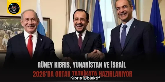 Güney Kıbrıs, Yunanistan ve İsrail 2026’da Ortak Tatbikata Hazırlanıyor