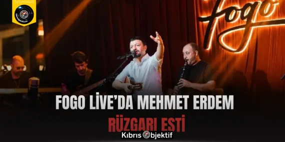 Fogo Live’da Mehmet Erdem rüzgarı esti