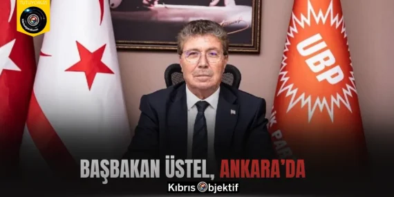 Başbakan Üstel, Ankara’da