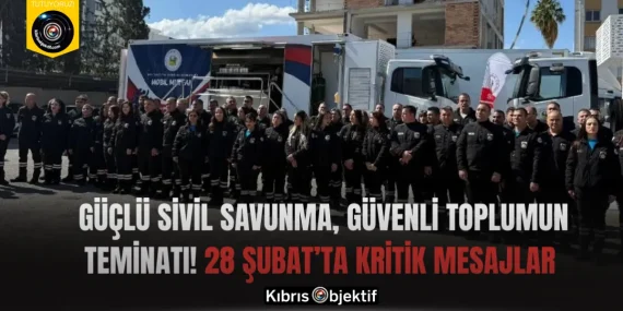 Güçlü Sivil Savunma, Güvenli Toplumun Teminatı! 28 Şubat’ta Kritik Mesajlar