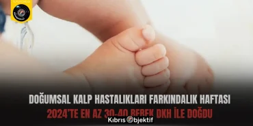 Doğumsal Kalp Hastalıkları Farkındalık Haftası 2024’te En Az 30–40 Bebek DKH ile Doğdu - Görsel Dizayn