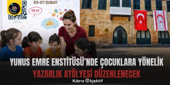 Yunus Emre Enstitüsü’nde Çocuklara Yönelik Yazarlık Atölyesi Düzenlenecek