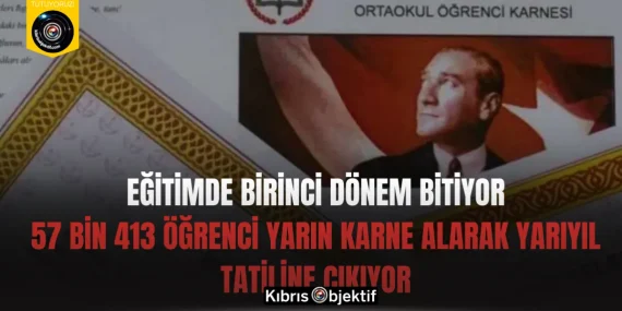 Eğitimde birinci dönem bitiyor: 57 bin 413 öğrenci yarın karne alarak yarıyıl tatiline çıkıyor