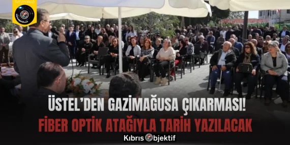 Üstel’den Gazimağusa Çıkarması! Fiber Optik Atağıyla Tarih Yazılacak