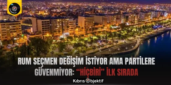 Rum seçmen değişim istiyor ama partilere güvenmiyor: “Hiçbiri” ilk sırada