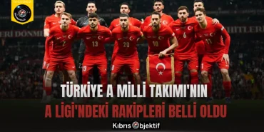 Türkiye A Milli Takımı’nın A Ligi’ndeki rakipleri belli oldu - Görsel Dizayn
