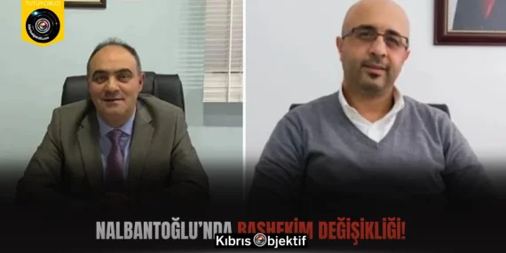 Nalbantoğlu’nda Başhekim Değişikliği!