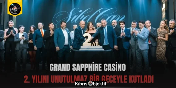 Grand Sapphire Casino 2. Yılını Unutulmaz Bir Geceyle Kutladı