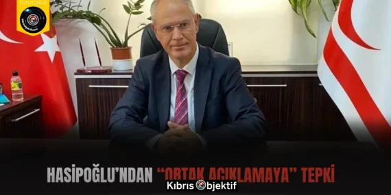 Hasipoğlu’ndan “Ortak Açıklamaya” Tepki