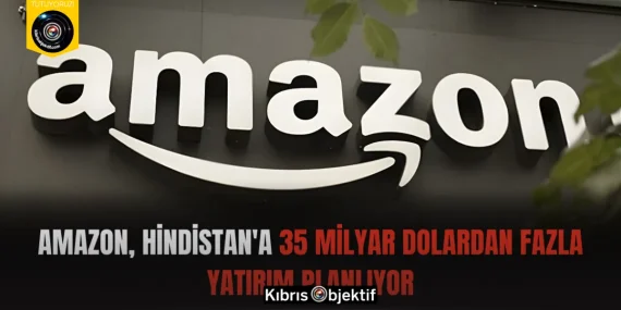 Amazon, Hindistan’a 35 milyar dolardan fazla yatırım planlıyor