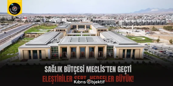 Sağlık Bütçesi Meclis’ten Geçti Eleştiriler Sert, Hedefler Büyük!