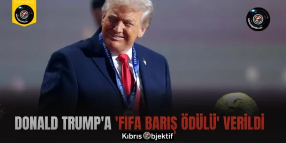 Donald Trump’a ‘FIFA Barış Ödülü’ verildi