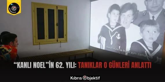 “Kanlı Noel”in 62. Yılı: Tanıklar O Günleri Anlattı