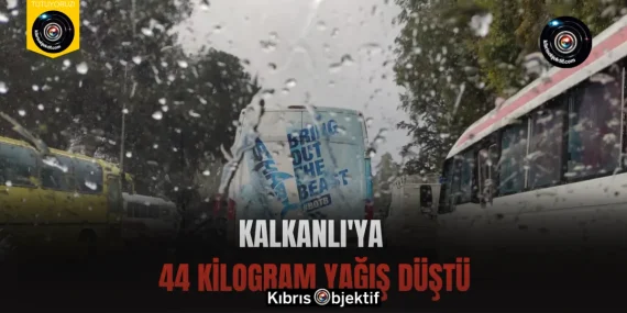 Kalkanlı’ya 44 kilogram yağış düştü