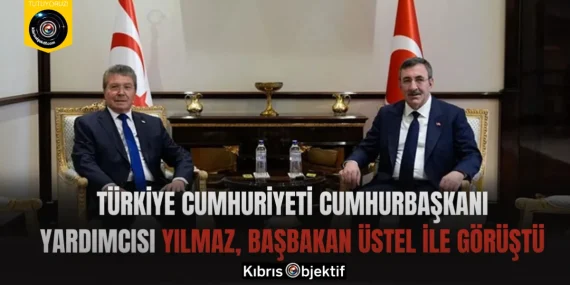 Türkiye Cumhuriyeti Cumhurbaşkanı Yardımcısı Yılmaz, Başbakan Üstel ile görüştü