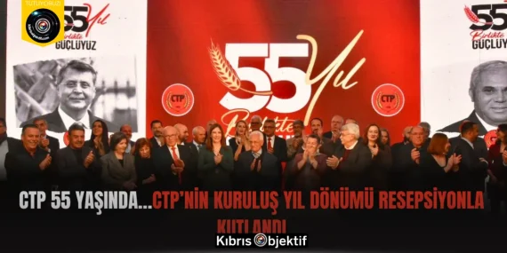 CTP 55 yaşında…CTP’nin kuruluş yıl dönümü resepsiyonla kutlandı