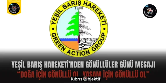 Yeşil Barış Hareketi’nden Gönüllüler Günü Mesajı: “Doğa İçin Gönüllü Ol, Yaşam İçin Gönüllü Ol”