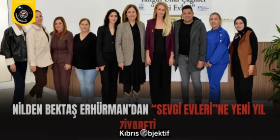 Nilden Bektaş Erhürman’dan “Sevgi Evleri”ne Yeni Yıl Ziyareti