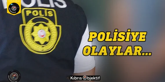 Polisiye olaylar…