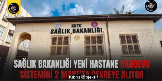 Sağlık Bakanlığı yeni hastane randevu sistemini 2 Mart’ta devreye alıyor