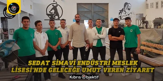 Sedat Simavi Endüstri Meslek Lisesi’nde geleceğe umut veren ziyaret