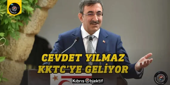 Türkiye Cumhurbaşkanı Yardımcısı Yılmaz KKTC’ye geliyor