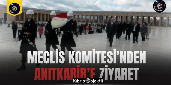 Meclis Komitesi’nden Anıtkabir’e ziyaret